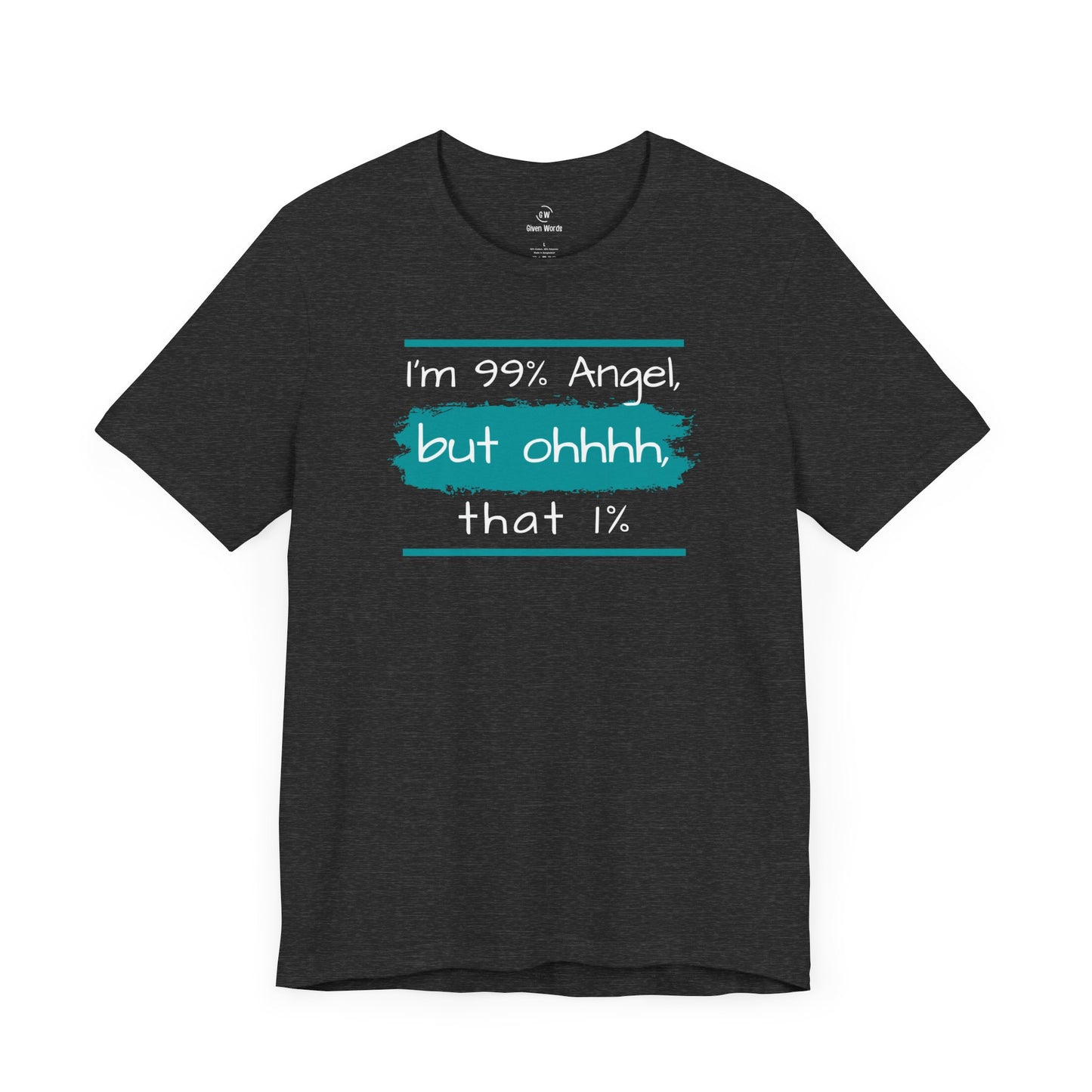 99% Angel T-Shirt