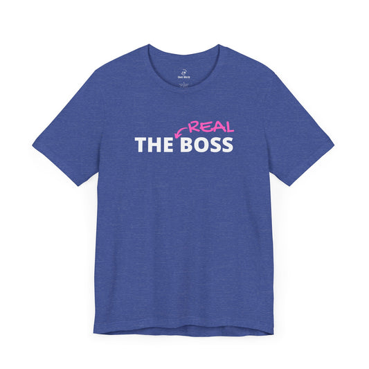 The Real Boss T-Shirt