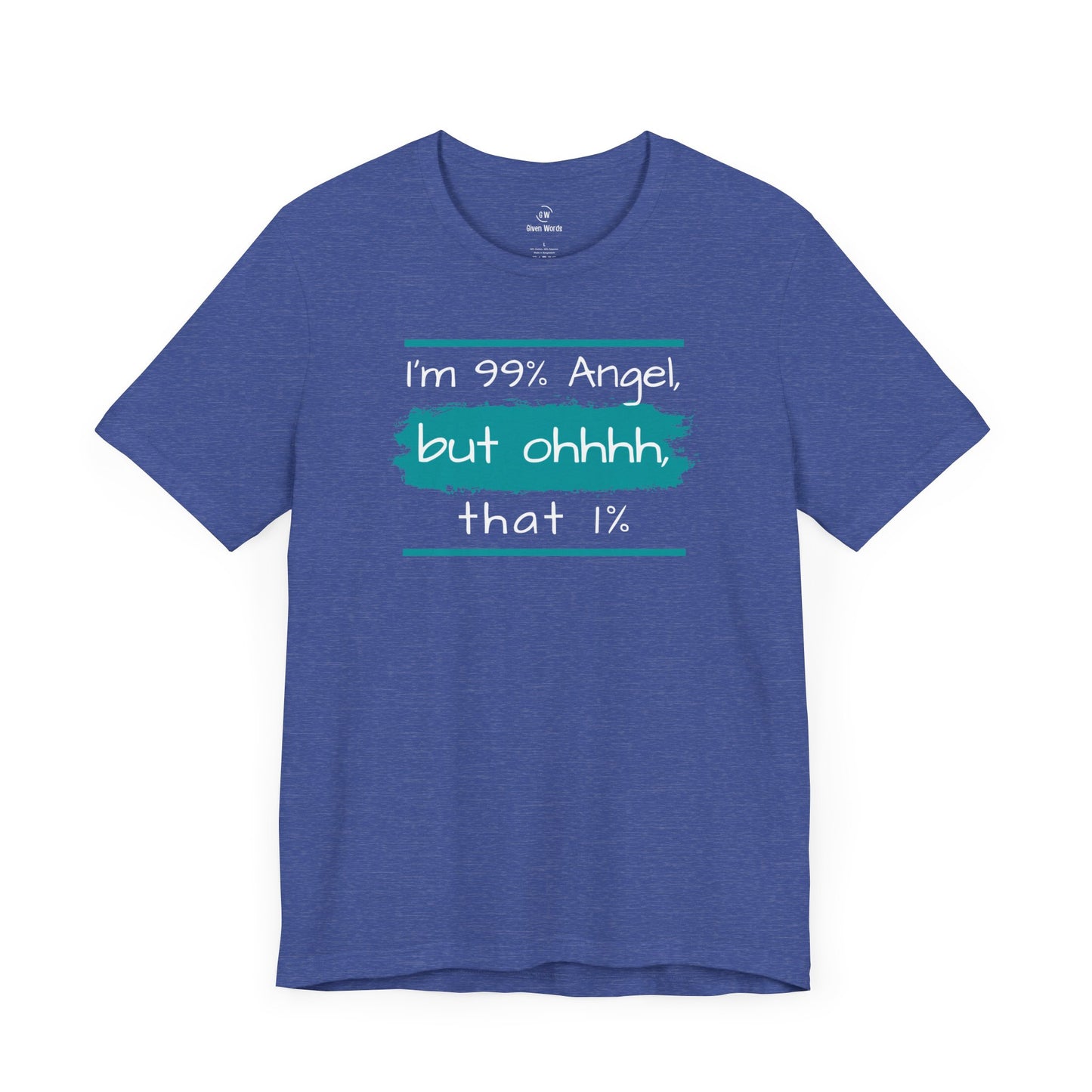 99% Angel T-Shirt