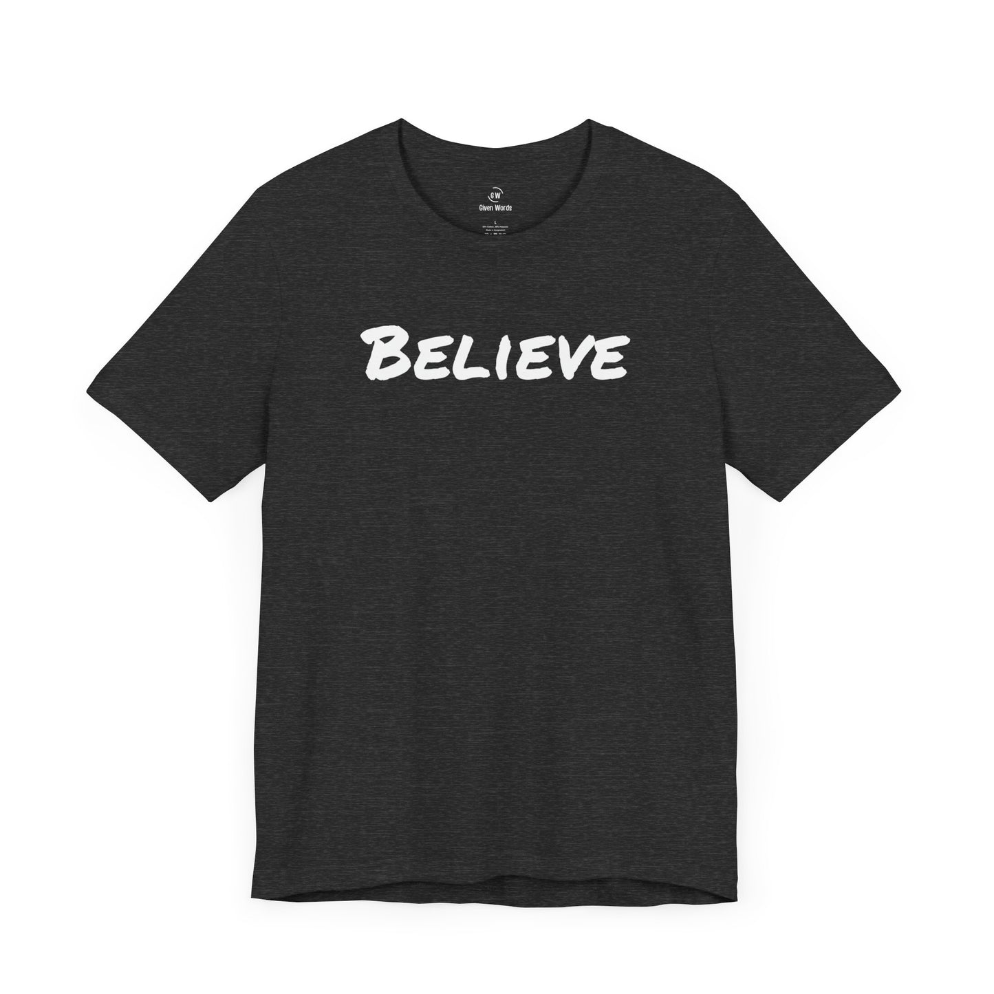 Believe T-Shirt