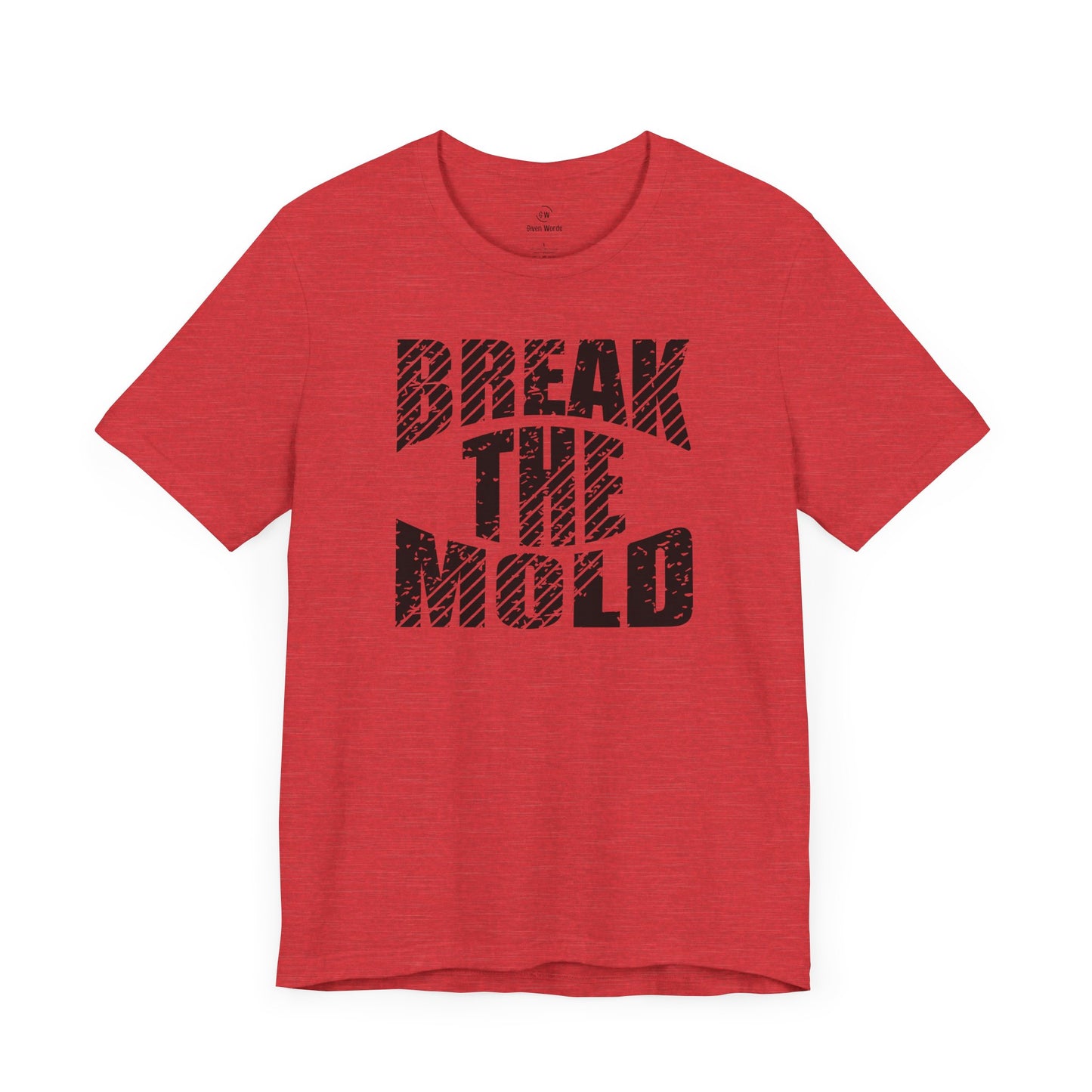 Motivational lifting shirt in color heather red with black text that reads Break The Mold