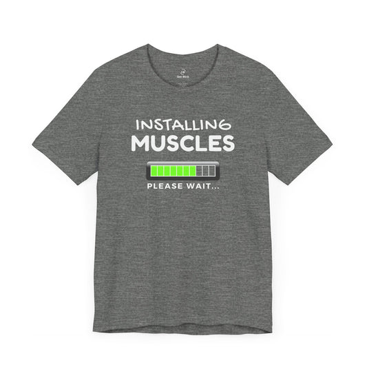 Funny gym shirt with text installing muscles please wait - color shirt deep heather grey