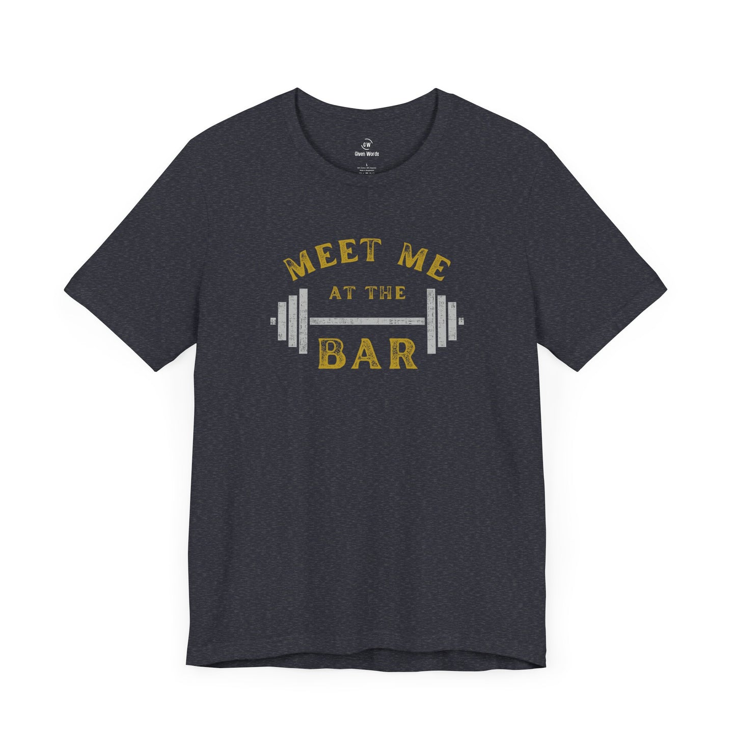 Meet me at the bar funny gym shirt in heather navy or dark blue