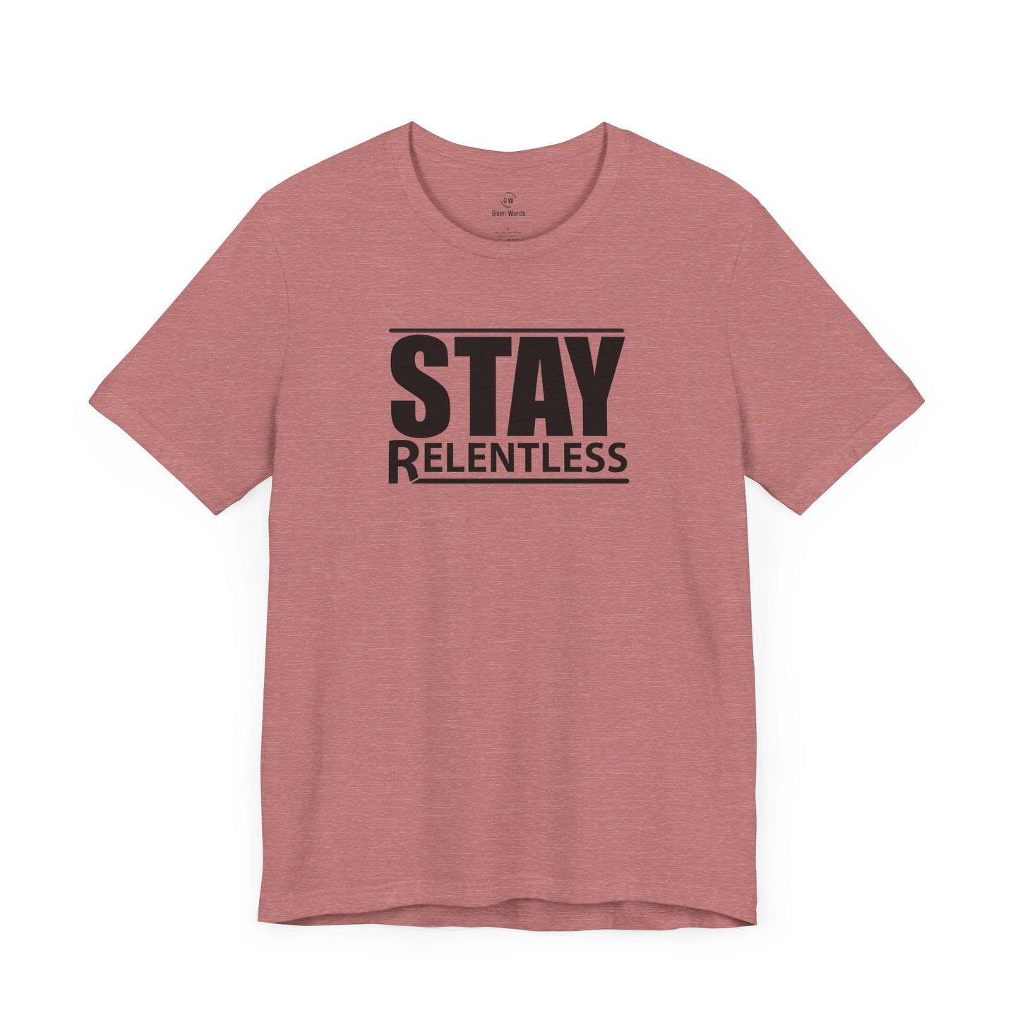 Motivational workout shirt Stay Relentless in heather mauve pink pale purple rose gold color by givenwords.com gym shirts product display