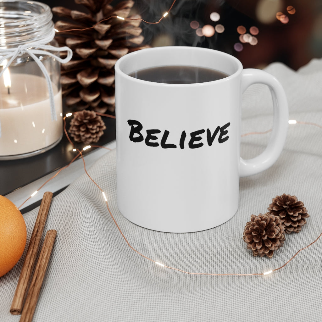 Believe - Personal power Motivational Mugs Gift Ideas
