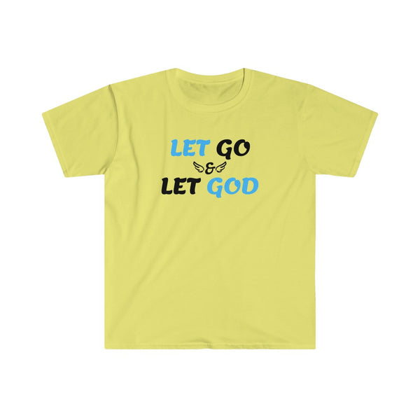 Empowered life positive vibes Faith Shirts with the words Let Go and Let God