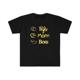 Wife Mom Boss - Empowered Life Positive Message T-Shirts