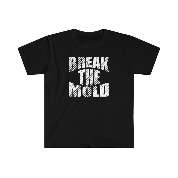 Break the Mold Motivational Shirt in black positive energy shirt